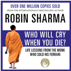Who will cry when you die Robin Sharma icono