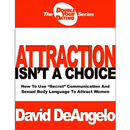 Attraction Isn't A Choice by David DeAngelo APK