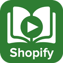Learn Shopify : Video Tutorials APK