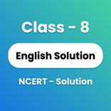 Class 8 English NCERT Notes
