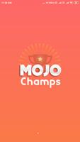 MOJO Champs Cartaz