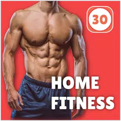Home Fitness Workout in 30 days - No Equipment