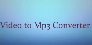 Video to Mp3 Converter