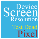Screen Resolution & Dead Pixel Test APK