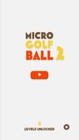 Micro Golf Ball 2 ポスター