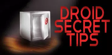 Droid Secret Tips