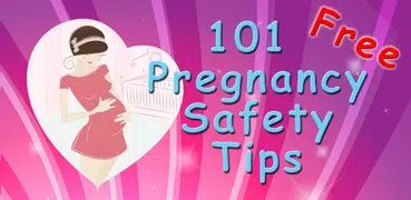 101 Pregnancy Safety Tips Free