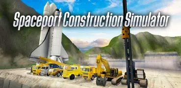 Spaceport Construction Simulator - build & launch!
