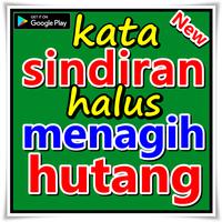 kata sindiran halus menagih hutang Plakat