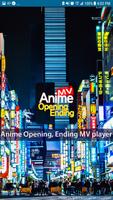 Anime Opening, Ending MV player پوسٹر