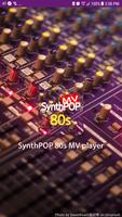 SynthPOP 80s MV player Affiche