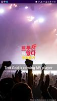 Trot God is coming MV player الملصق