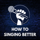 How to Singing Better APK