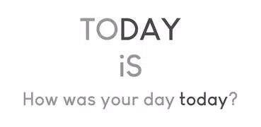 TODAY IS...Diary