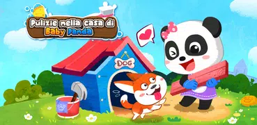 Pulizia Casa di Baby Panda