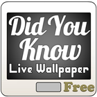 Did You Know Live Wallpaper Free icône