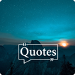 Quotes, Sayings & Status
