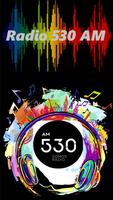 Radio 530 AM Cartaz