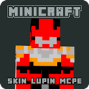 Lupin Skin Mod Maps for Mcpe APK
