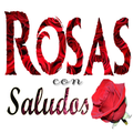 Imágenes de Rosas con Saludos para Dedicar