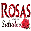Saludos con Imágenes de Rosas  APK