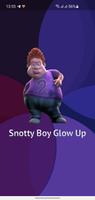 Snotty Boy Glow Up Memes Plakat