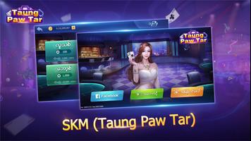 SKM (New Taung Paw Tar) পোস্টার