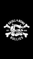 Skull & Bone Bullies Affiche