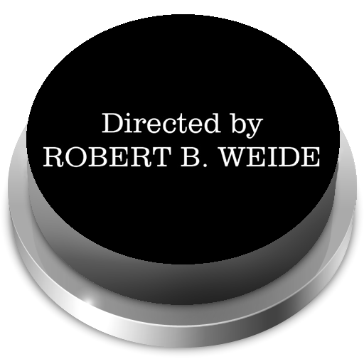 Directed by Robert B. Weide Button
