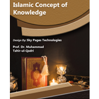 Icona Tahir Ul Qadri books:Islamic Concept of Knowledge