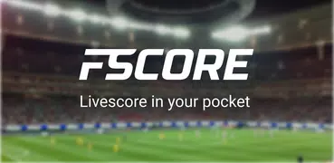 FSCORE - livescore  ◾️ live sc