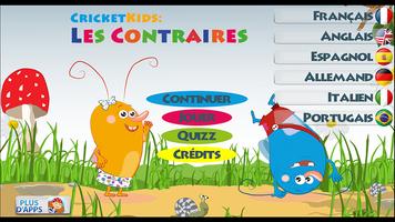 Cricket Kids : Les contraires Affiche