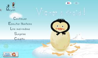 Victor a froid ! Affiche