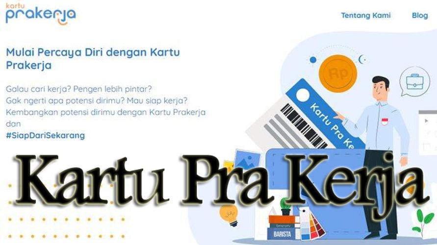 Cara Mendapatkan Kartu Pra Kerja For Android Apk Download