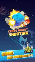 Crazy Bullet Shooting Plakat