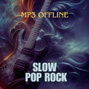 Slow Pop Rock Offline Vol 01 APK