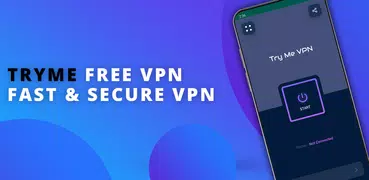 TrymeVPN - private VPN & proxy