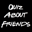 ikon Quiz About Friends