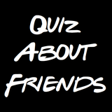 Quiz About Friends Zeichen