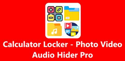 Calculator Locker - Photo, Video, Audio Hider Pro الملصق