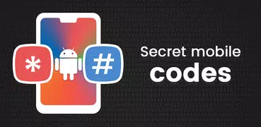 Secret Mobile Codes for Android