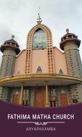 FATHIMA MATHA CHURCH, ARYAPARAMBA Affiche