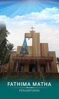 FATHIMA MATHA CHURCH, PERUMPUNNA Cartaz