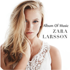 Zara Larsson Album Of Music icon