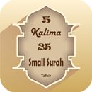 5 Kalima & 25 Small Surah APK
