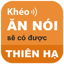 Khéo Ăn Nói Sẽ Có Được Thiên Hạ APK