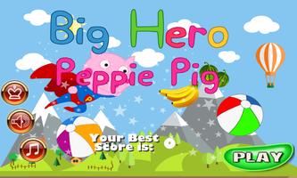 Peppie Pig Big Hero Poster