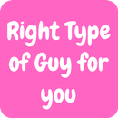 What Guy is Right For You? APK