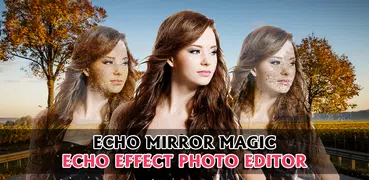 Echo Mirror Magic Effect Photo