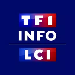 TF1 INFO - LCI : Actualités XAPK 下載